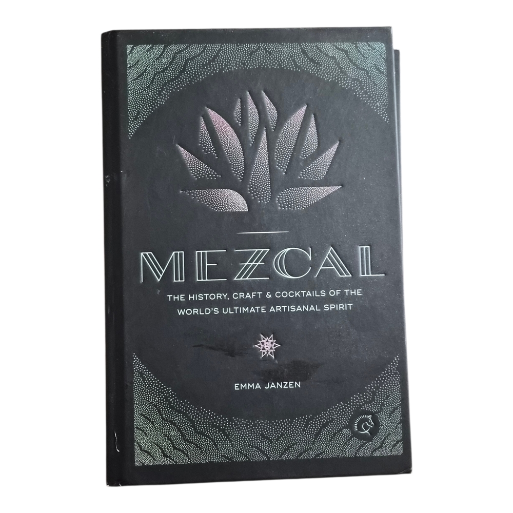 Mezcal Book By Emma Janzen